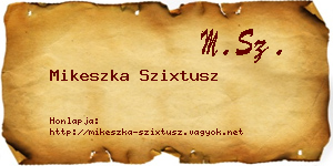 Mikeszka Szixtusz névjegykártya
